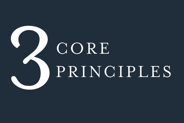 Three Core Principles